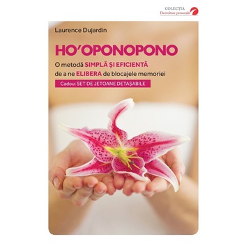 Ho'Oponopono + Joc de carti detasabil - Laurence Dujardin Ho'Oponopono + Joc de carti detasabil - Laurence Dujardin