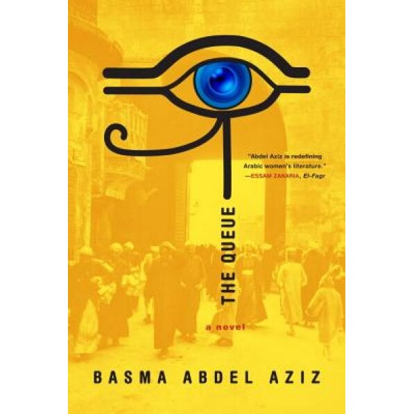 The Queue, Basma Abdel Aziz (Author)