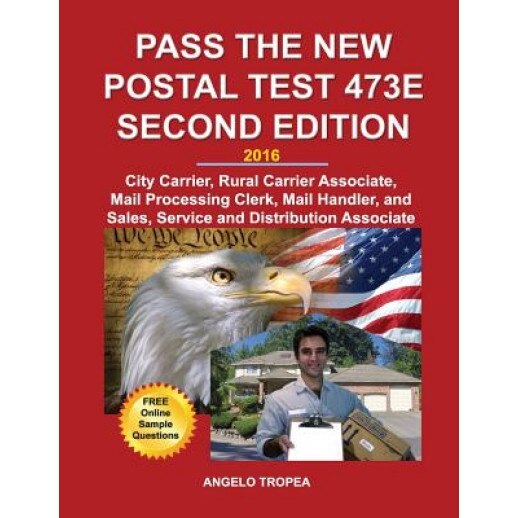 Pass the New Postal Test 473e Second Edition, Angelo Tropea (Author)