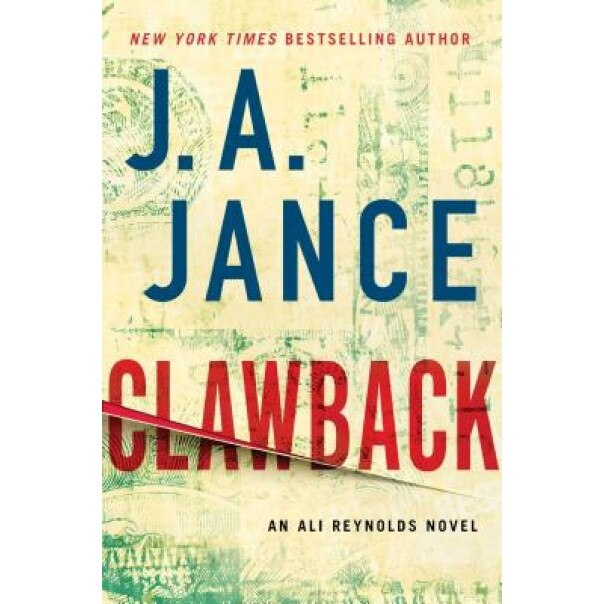 Clawback: An Ali Reynolds Novel, J. A. Jance (Author)