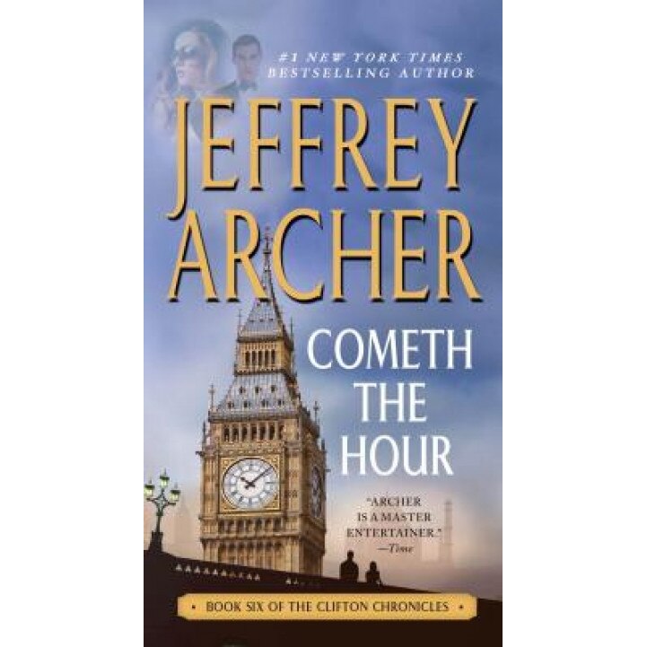 Cometh the Hour, Jeffrey Archer (Author)