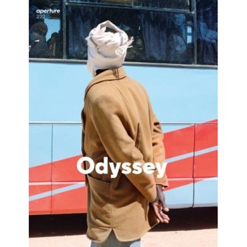 Aperture 222: Spring 2016: Odyssey, Aperture Foundation (Compiled by) Aperture 222: Spring 2016: Odyssey, Aperture Foundation (Compiled by)