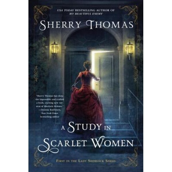 A Study in Scarlet Women, Sherry Thomas (Author)