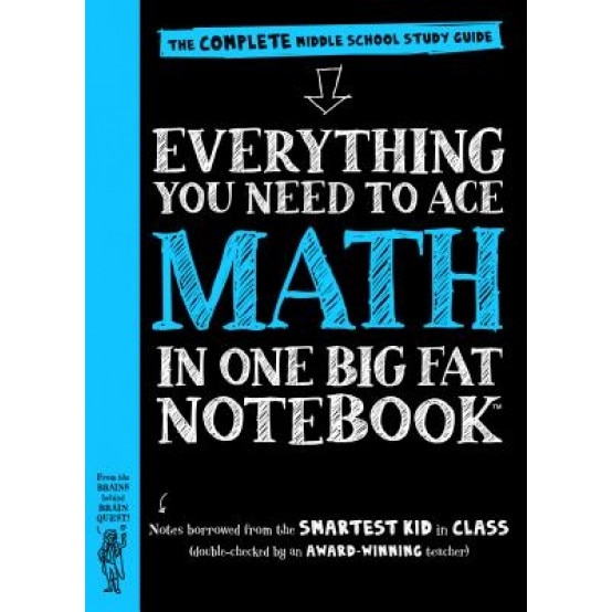Everything You Need to Ace Math in One Big Fat Notebook: The Complete Middle School Study Guide, Altair Peterson (Author)