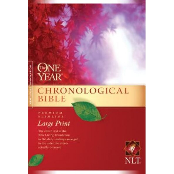 One Year Chronological Bible-NLT-Premium Slimline Large Print, Tyndale House Publishers (Manufactured by)