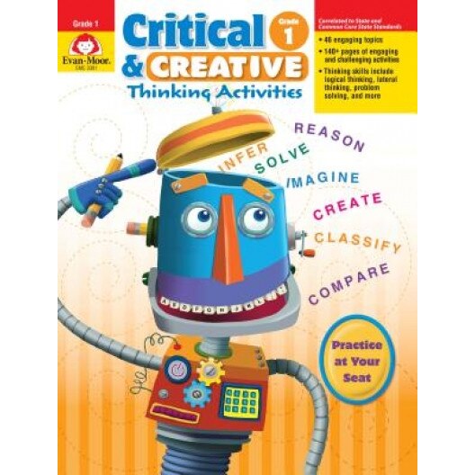 Critical and Creative Thinking Activities, Grade 1, Evan-Moor Educational Publishers (Author)