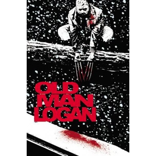 Wolverine: Old Man Logan Vol. 2: Bordertown, Marvel Comics (Text by (Art/Photo Books))