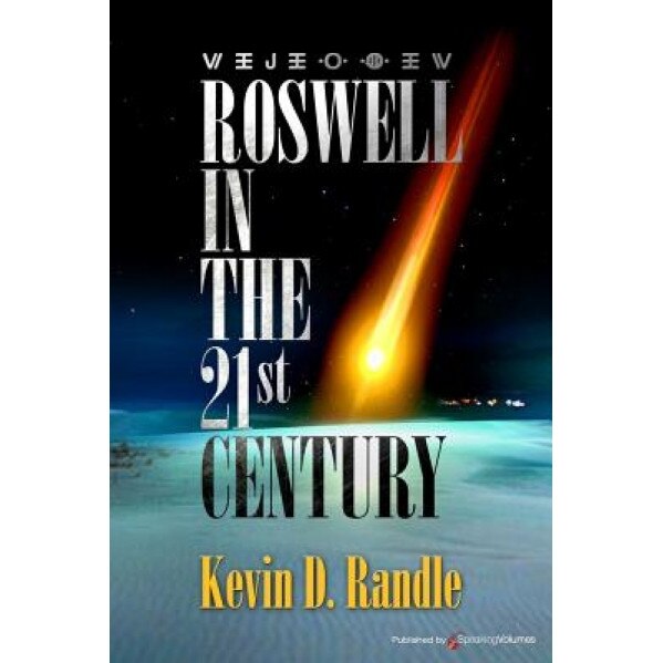 Roswell in the 21st Century - Kevin D. Randle (Author)