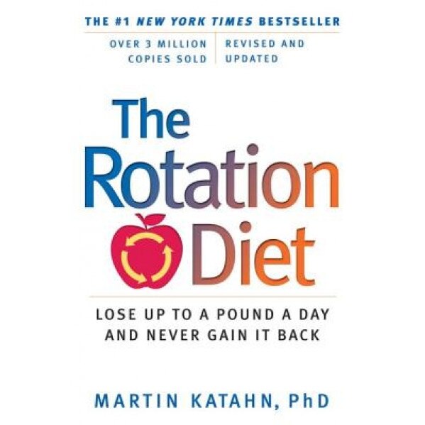 The Rotation Diet, Martin Katahn (Author)