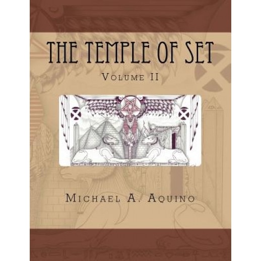 The Temple of Set II, Michael a. Aquino (Author)