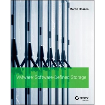Vmware Software-Defined Storage: A Guide to the Policy Driven, Software-Defined Storage Era, Martin Hosken (Author) Vmware Software-Defined Storage: A Guide to the Policy Driven, Software-Defined Storage Era, Martin Hosken (Author)