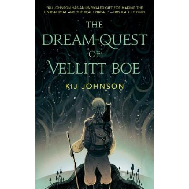 The Dream-Quest of Vellitt Boe, Kij Johnson (Author)