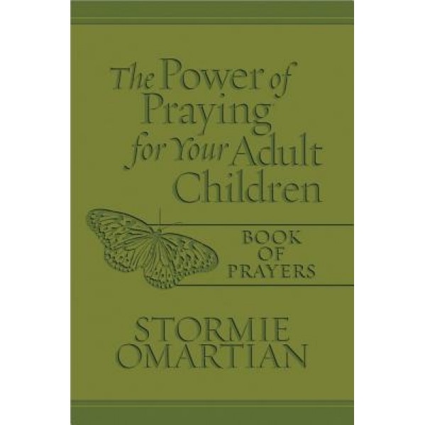 The Power of Praying? for Your Adult Children Book of Prayers, Stormie Omartian (Author)