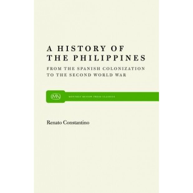 A History of the Philippines, Renato Constantino (Author)