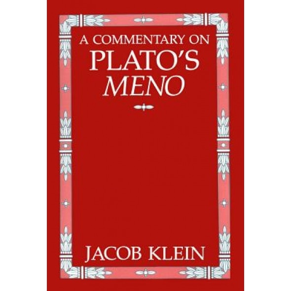 A Commentary on Plato's Meno, Jacob Klein (Author)