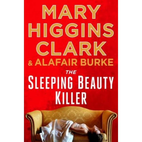 The Sleeping Beauty Killer, Mary Higgins Clark (Author)