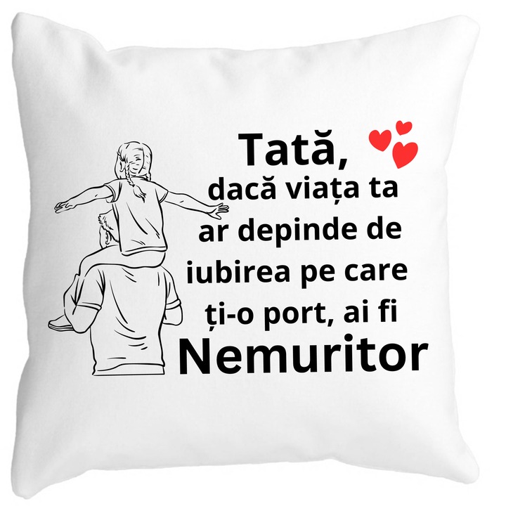 Fata de Perna, cu Text pentru Tata 6, Alba, Mata, 40x40 cm