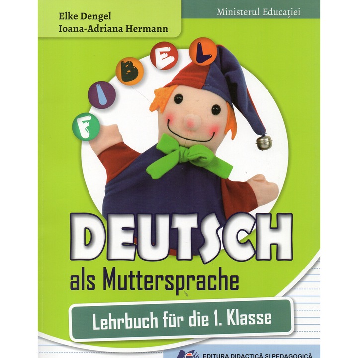 Comunicare in limba materna germana manual pentru clasa I Editia 2023 - Elke Dengel