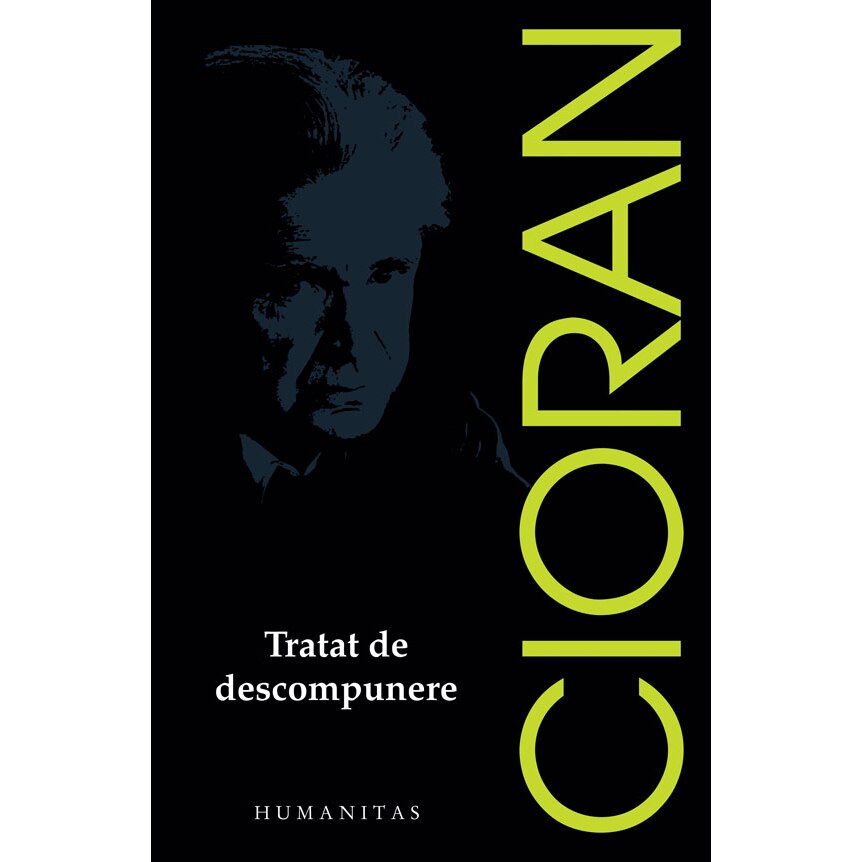 Tratat de Descompunere (Reed) - Emil Cioran