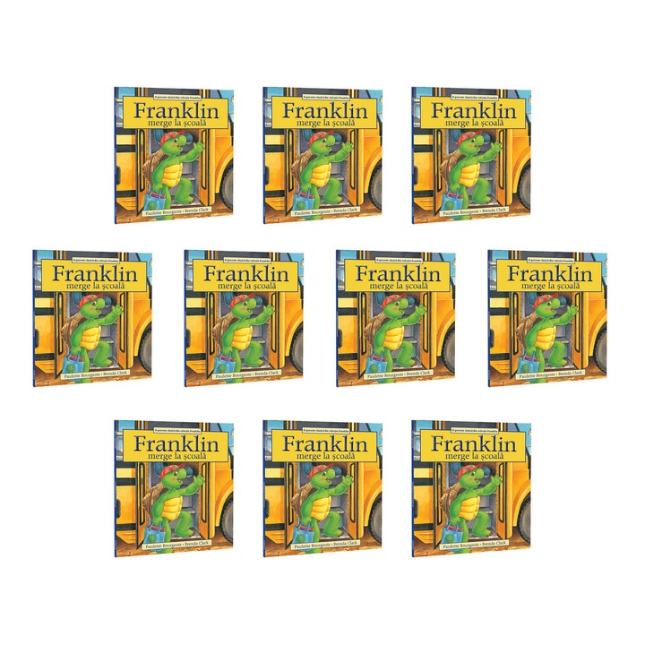 Pachet 10 carti, Franklin merge la scoala, Paulette Bourgeois