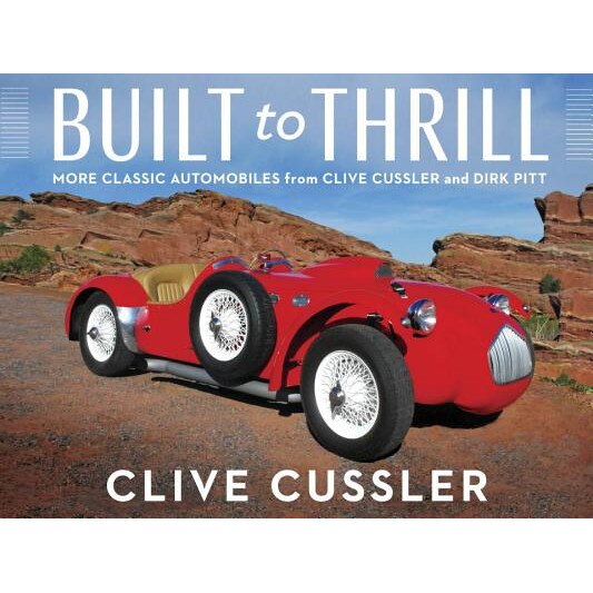 Built to Thrill, Clive Cussler (Author)