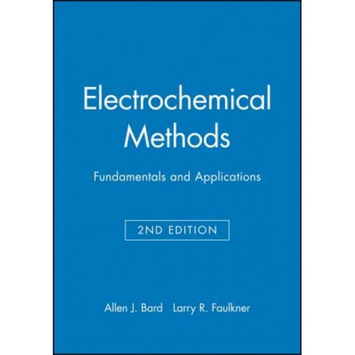 Electrochemical Methods, Student Solutions Manual: Fundamentals and Applications, Allen J. Bard (Author)