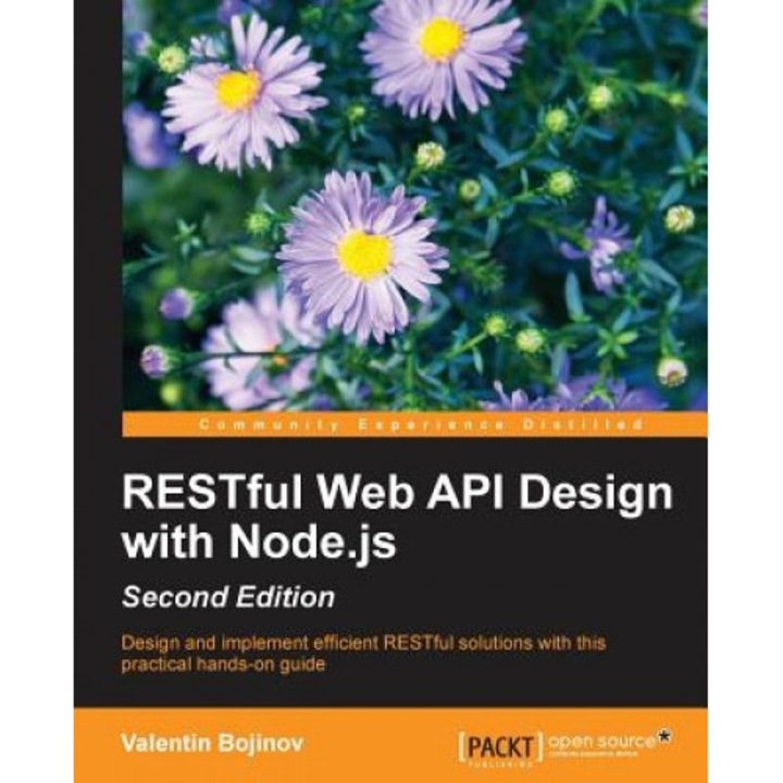 Restful Web API Design with Node.Js, Second Edition - Valentin Bojinov (Author)