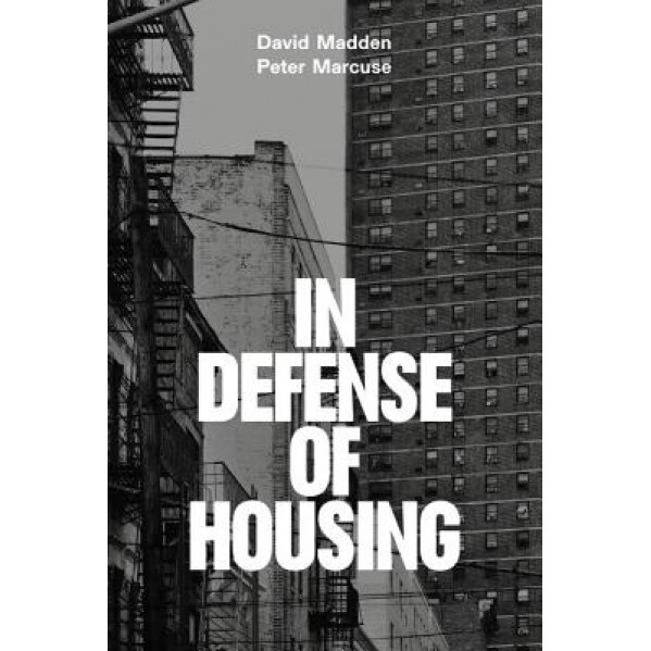 In Defense of Housing: The Politics of Crisis, Peter Marcuse (Author)