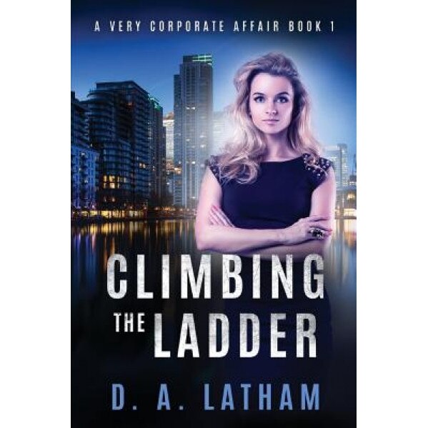 A Very Corporate Affair Book 1, MS D. a. Latham (Author)