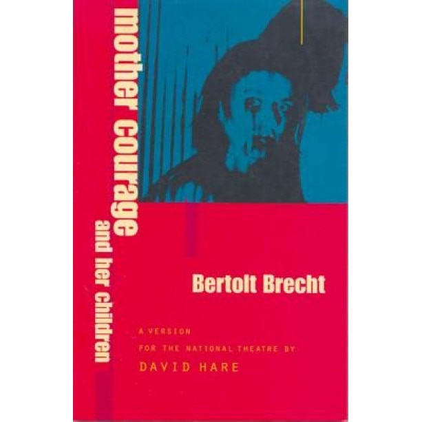Mother Courage and Her Children, David Hare (Author)