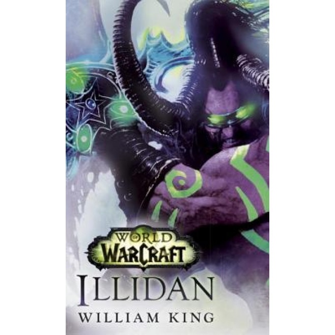 Illidan: World of Warcraft, William King (Author)