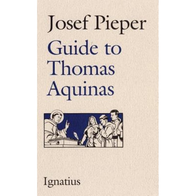 Guide to Thomas Aquinas, Josef Pieper