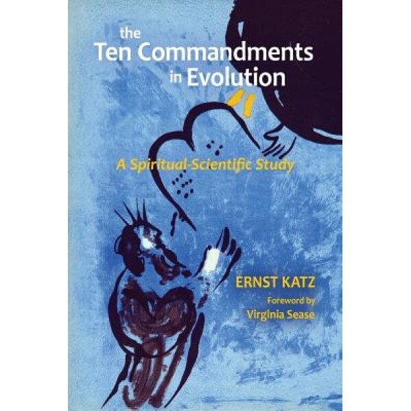 Ten Commandments in Evolution, Ernst Katz (Author)