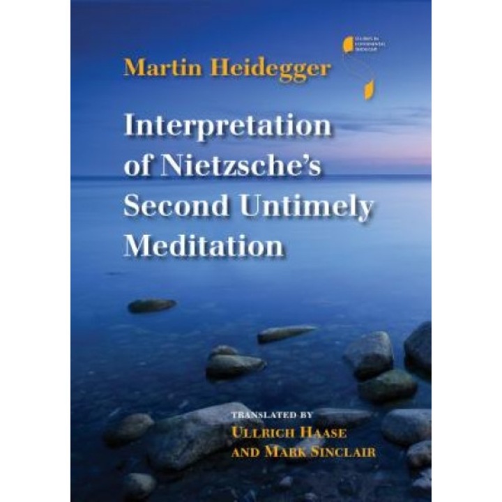 Interpretation of Nietzsche's Second Untimely Meditation, Martin Heidegger (Author)