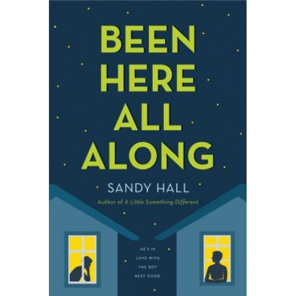 Been Here All Along, Sandy Hall (Author)