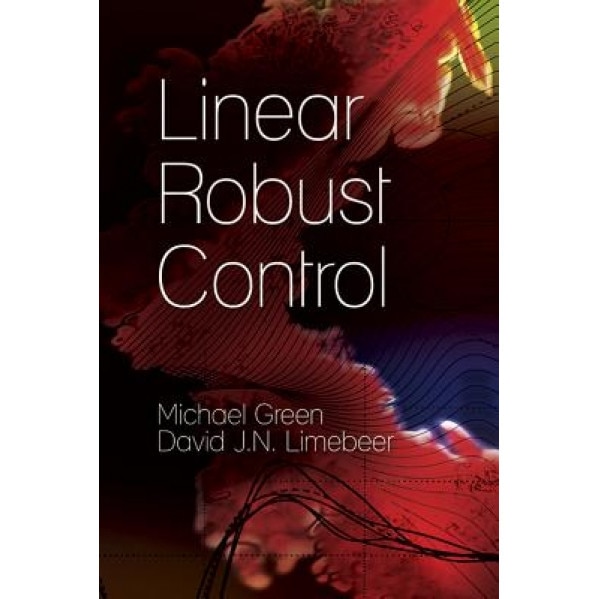 Linear Robust Control, Michael Green (Author)