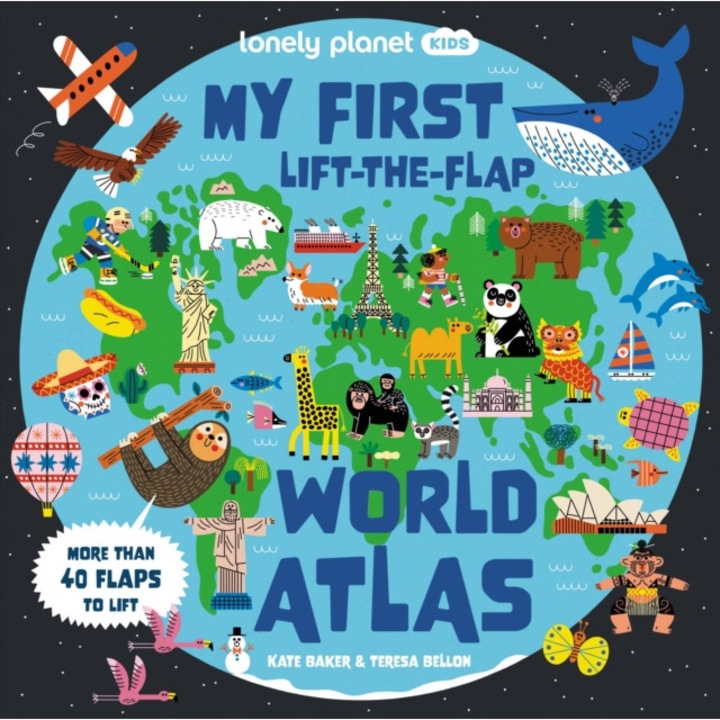 Lonely Planet Kids My First Lift-The-Flap World Atlas 1 de Kate Baker