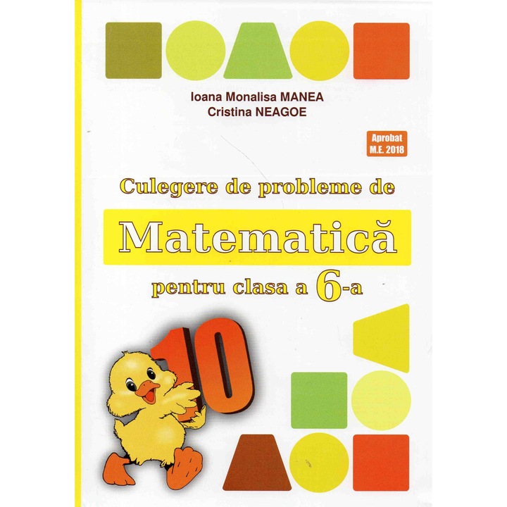 Matematica - Clasa 6 - Culegere De Probleme - Ioana Monalisa Manea, Cristina Neagoe
