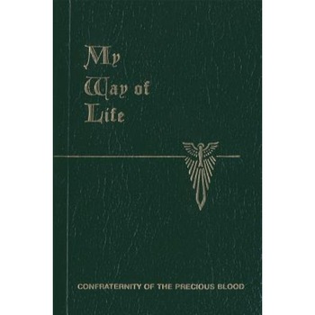 My Way of Life: Pocket Edition of St. Thomas: The Summa Simplified for Everyone, Walter Farrell (Author) My Way of Life: Pocket Edition of St. Thomas: The Summa Simplified for Everyone, Walter Farrell (Author)