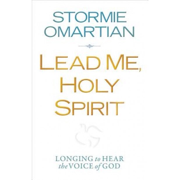 Lead Me, Holy Spirit, Stormie Omartian (Author)