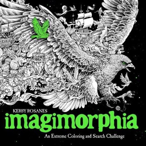 Imagimorphia: An Extreme Coloring and Search Challenge, Kerby Rosanes (Author)