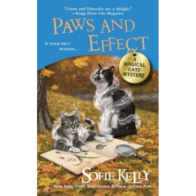 Paws and Effect, Sofie Kelly (Author)
