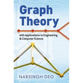 Graph Theory with Applications to Engineering and Computer Science, Narsingh Deo (Author) Graph Theory with Applications to Engineering and Computer Science, Narsingh Deo (Author)