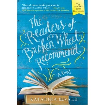 The Readers of Broken Wheel Recommend, Katarina Bivald (Author) The Readers of Broken Wheel Recommend, Katarina Bivald (Author)