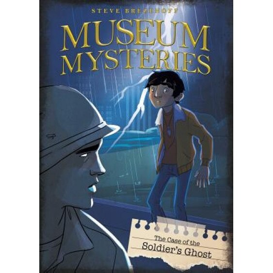 The Case of the Soldier's Ghost, Steve Brezenoff (Author)