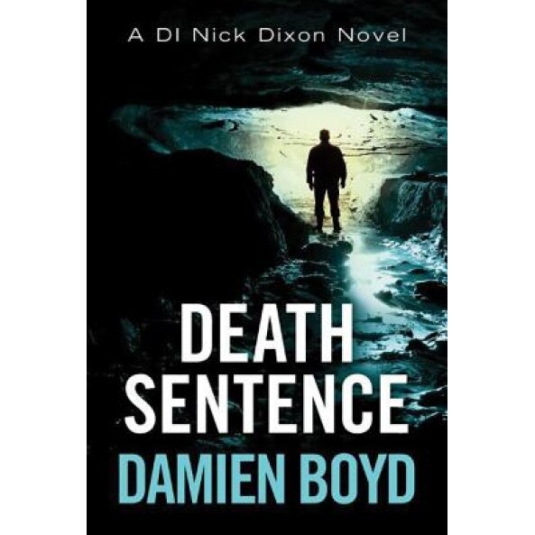 Death Sentence, Damien Boyd (Author)