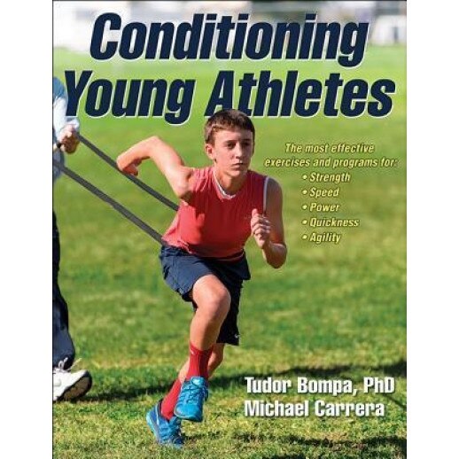 Conditioning Young Athletes, Tudor Bompa (Author)