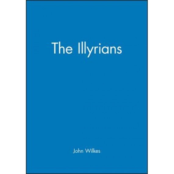 Illyrians Peu, John Wilkes (Author)