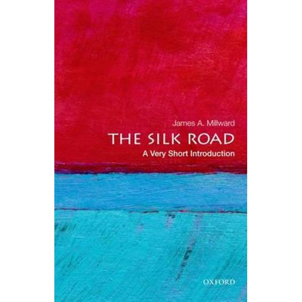 Silk Road: A Very Short Introduction
