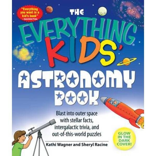 Everything Kids' Astronomy Book